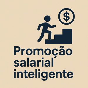 Ilustração minimalista representando promoção salarial inteligente, com figura subindo degraus em direção a um símbolo de dinheiro, simbolizando crescimento profissional estratégico.